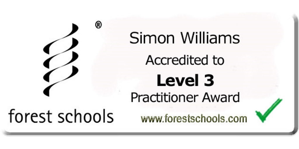 Simon Williams Accredited to Level 3 practitioner award by Forest Schools